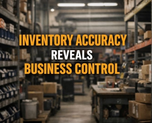 Inventory Accuracy Reveals Business Control