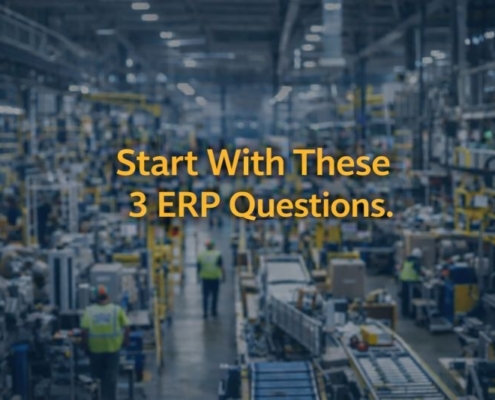 Start With These 3 ERP Questions