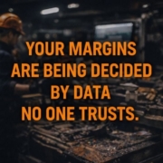 Your Margins Are Being Decided By Data No One Trusts Manufacturing profit margins